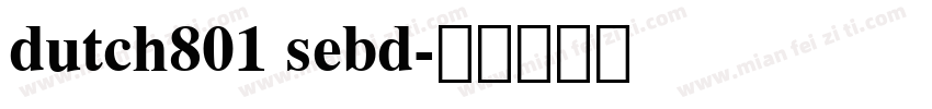 dutch801 sebd字体转换